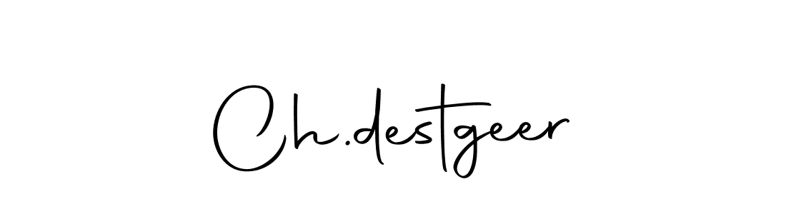 How to make Ch.destgeer signature? Autography-DOLnW is a professional autograph style. Create handwritten signature for Ch.destgeer name. Ch.destgeer signature style 10 images and pictures png