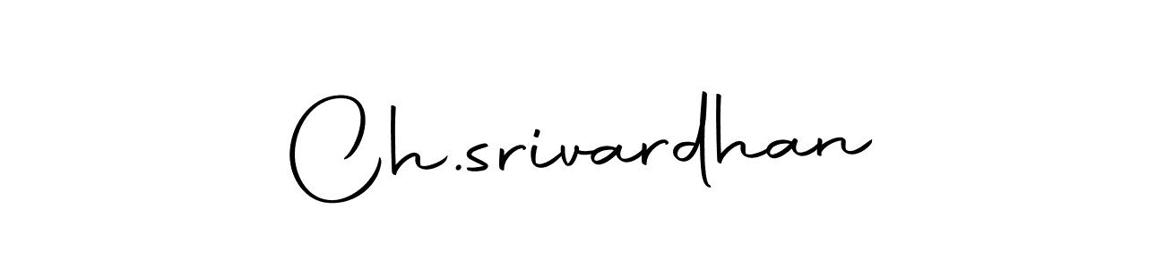Create a beautiful signature design for name Ch.srivardhan. With this signature (Autography-DOLnW) fonts, you can make a handwritten signature for free. Ch.srivardhan signature style 10 images and pictures png