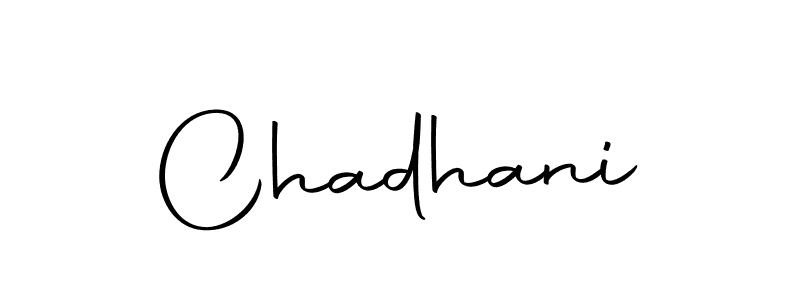 Create a beautiful signature design for name Chadhani. With this signature (Autography-DOLnW) fonts, you can make a handwritten signature for free. Chadhani signature style 10 images and pictures png