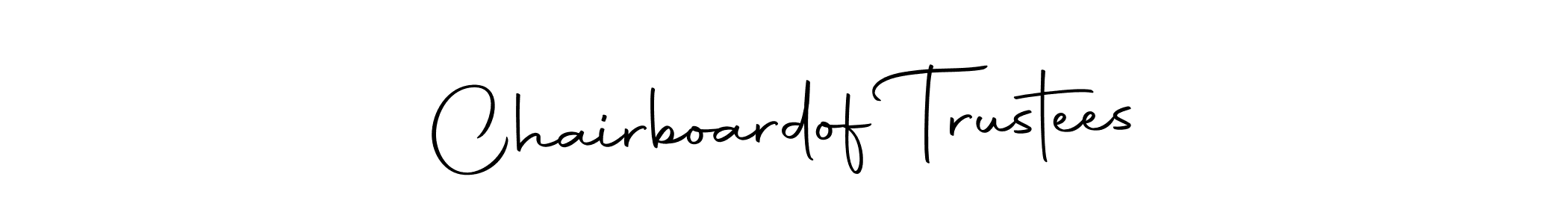 if you are searching for the best signature style for your name Chairboardof Trustees. so please give up your signature search. here we have designed multiple signature styles  using Autography-DOLnW. Chairboardof Trustees signature style 10 images and pictures png