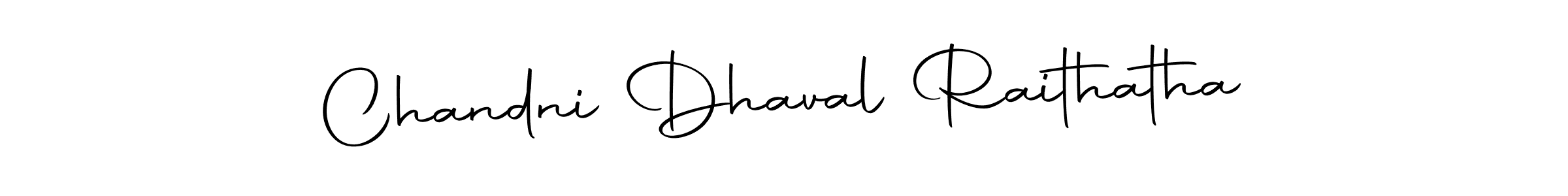 Make a beautiful signature design for name Chandni Dhaval Raithatha. With this signature (Autography-DOLnW) style, you can create a handwritten signature for free. Chandni Dhaval Raithatha signature style 10 images and pictures png