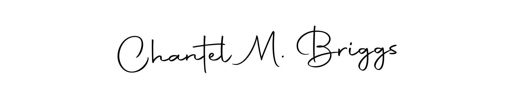 It looks lik you need a new signature style for name Chantel M. Briggs. Design unique handwritten (Autography-DOLnW) signature with our free signature maker in just a few clicks. Chantel M. Briggs signature style 10 images and pictures png