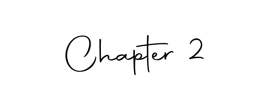 How to make Chapter 2 signature? Autography-DOLnW is a professional autograph style. Create handwritten signature for Chapter 2 name. Chapter 2 signature style 10 images and pictures png
