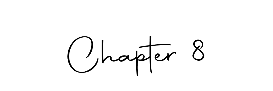 Also we have Chapter 8 name is the best signature style. Create professional handwritten signature collection using Autography-DOLnW autograph style. Chapter 8 signature style 10 images and pictures png