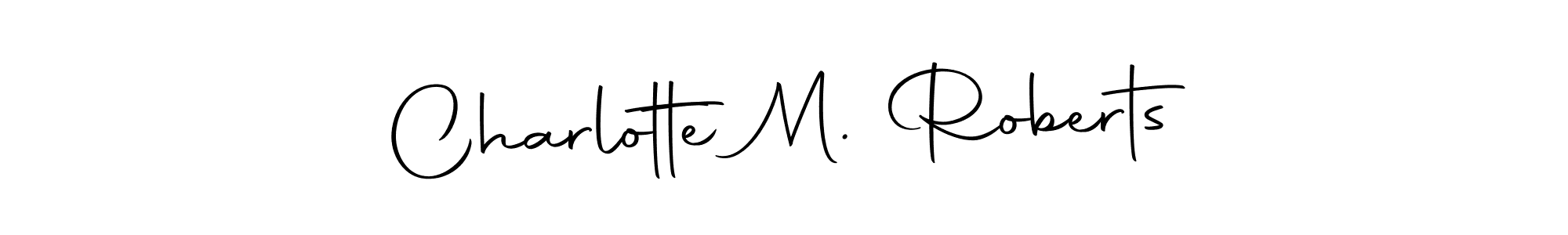 How to make Charlotte M. Roberts name signature. Use Autography-DOLnW style for creating short signs online. This is the latest handwritten sign. Charlotte M. Roberts signature style 10 images and pictures png
