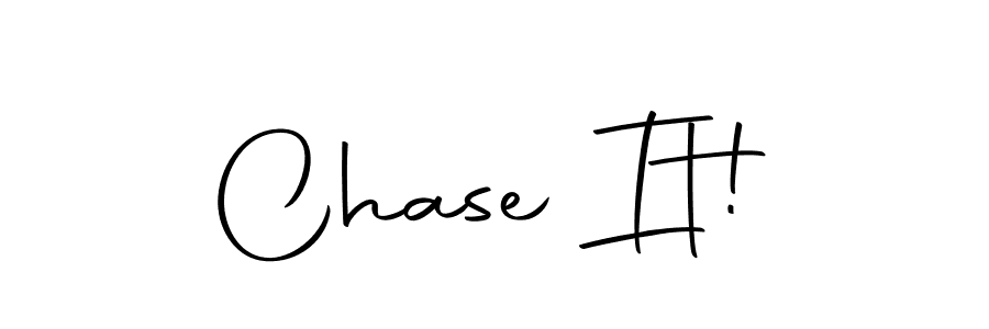 Chase It! stylish signature style. Best Handwritten Sign (Autography-DOLnW) for my name. Handwritten Signature Collection Ideas for my name Chase It!. Chase It! signature style 10 images and pictures png