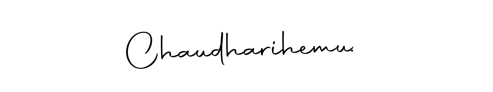 Make a beautiful signature design for name Chaudharihemu  .. With this signature (Autography-DOLnW) style, you can create a handwritten signature for free. Chaudharihemu  . signature style 10 images and pictures png