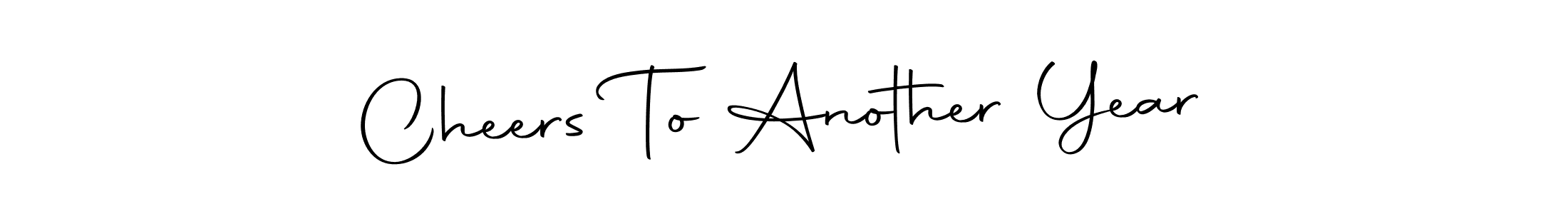 Also You can easily find your signature by using the search form. We will create Cheers To Another Year name handwritten signature images for you free of cost using Autography-DOLnW sign style. Cheers To Another Year signature style 10 images and pictures png