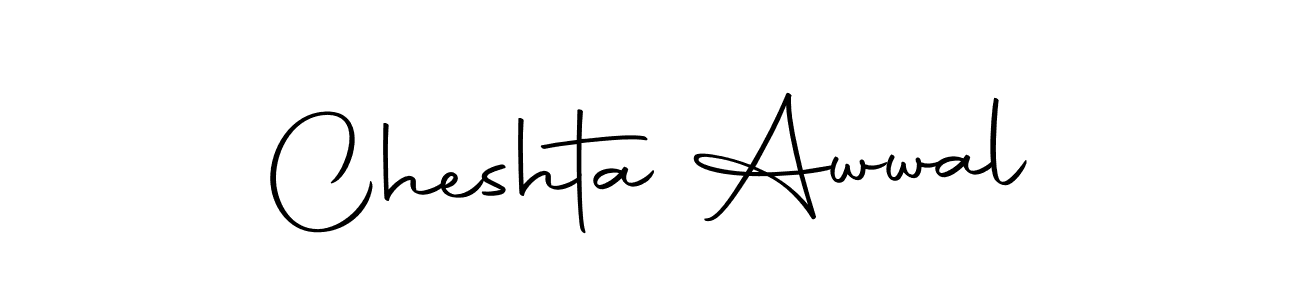 Create a beautiful signature design for name Cheshta Awwal. With this signature (Autography-DOLnW) fonts, you can make a handwritten signature for free. Cheshta Awwal signature style 10 images and pictures png