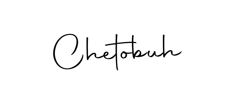 Create a beautiful signature design for name Chetobuh. With this signature (Autography-DOLnW) fonts, you can make a handwritten signature for free. Chetobuh signature style 10 images and pictures png