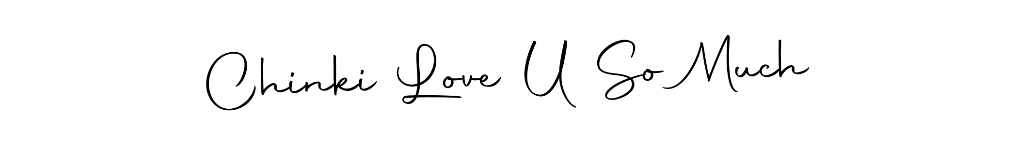 This is the best signature style for the Chinki Love U So Much name. Also you like these signature font (Autography-DOLnW). Mix name signature. Chinki Love U So Much signature style 10 images and pictures png