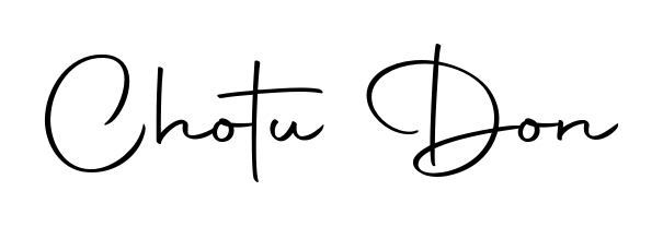 You should practise on your own different ways (Autography-DOLnW) to write your name (Chotu Don) in signature. Don't let someone else do it for you. Chotu Don signature style 10 images and pictures png