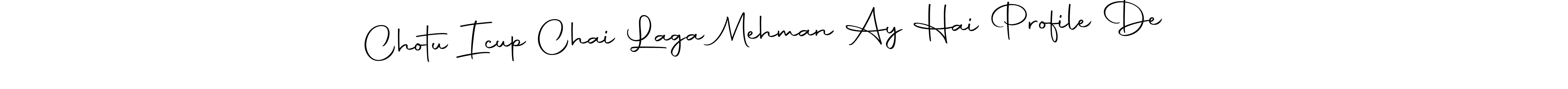 Make a beautiful signature design for name Chotu Icup Chai Laga Mehman Ay Hai Profile DeΚΗΝΕ. Use this online signature maker to create a handwritten signature for free. Chotu Icup Chai Laga Mehman Ay Hai Profile DeΚΗΝΕ signature style 10 images and pictures png