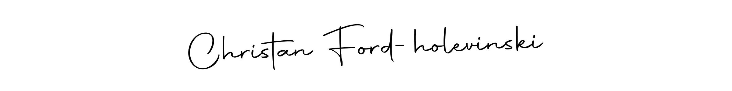 How to make Christan Ford-holevinski signature? Autography-DOLnW is a professional autograph style. Create handwritten signature for Christan Ford-holevinski name. Christan Ford-holevinski signature style 10 images and pictures png