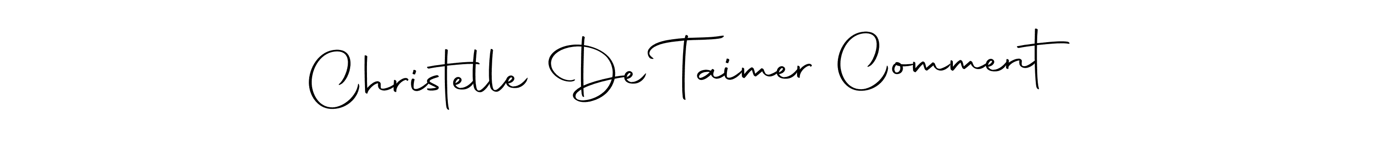 You can use this online signature creator to create a handwritten signature for the name Christelle De Taimer Comment. This is the best online autograph maker. Christelle De Taimer Comment signature style 10 images and pictures png