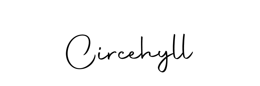 Create a beautiful signature design for name Circehyll. With this signature (Autography-DOLnW) fonts, you can make a handwritten signature for free. Circehyll signature style 10 images and pictures png