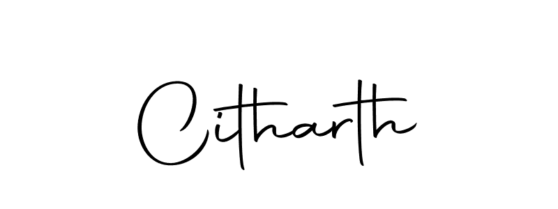 Create a beautiful signature design for name Citharth. With this signature (Autography-DOLnW) fonts, you can make a handwritten signature for free. Citharth signature style 10 images and pictures png