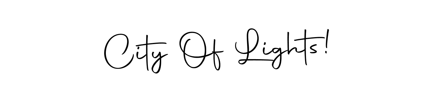 Also we have City Of Lights! name is the best signature style. Create professional handwritten signature collection using Autography-DOLnW autograph style. City Of Lights! signature style 10 images and pictures png