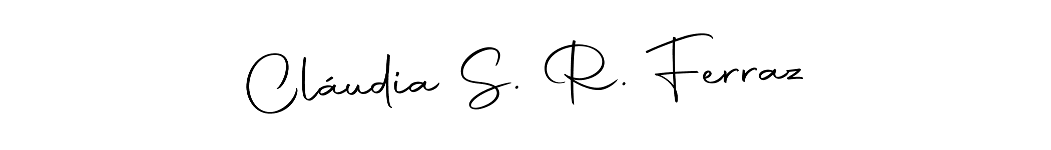 Cláudia S. R. Ferraz stylish signature style. Best Handwritten Sign (Autography-DOLnW) for my name. Handwritten Signature Collection Ideas for my name Cláudia S. R. Ferraz. Cláudia S. R. Ferraz signature style 10 images and pictures png
