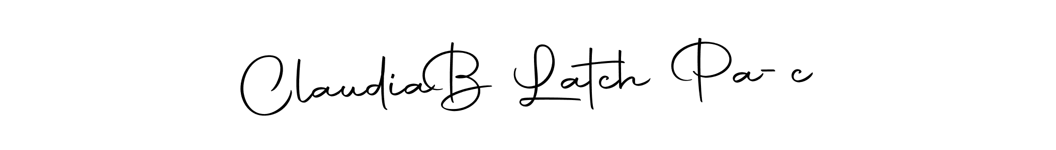 Make a beautiful signature design for name Claudia  B Latch Pa-c. Use this online signature maker to create a handwritten signature for free. Claudia  B Latch Pa-c signature style 10 images and pictures png