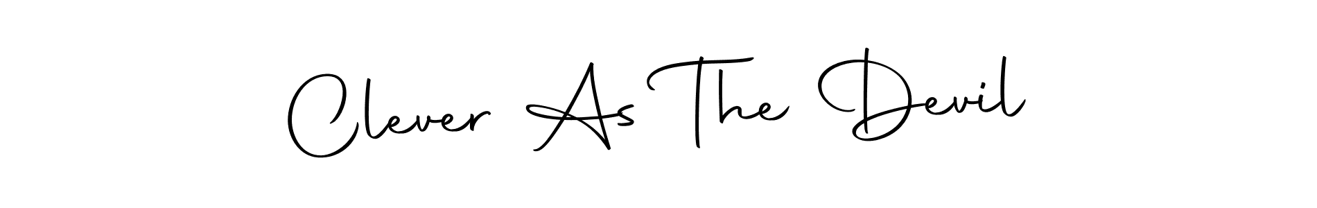Make a beautiful signature design for name Clever As The Devil. With this signature (Autography-DOLnW) style, you can create a handwritten signature for free. Clever As The Devil signature style 10 images and pictures png
