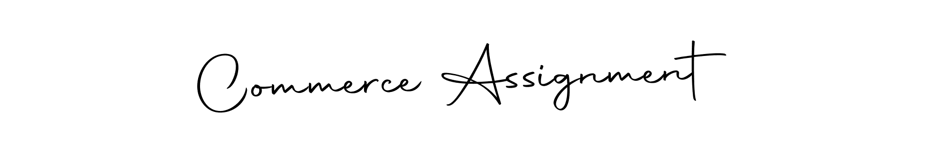 It looks lik you need a new signature style for name Commerce Assignment. Design unique handwritten (Autography-DOLnW) signature with our free signature maker in just a few clicks. Commerce Assignment signature style 10 images and pictures png