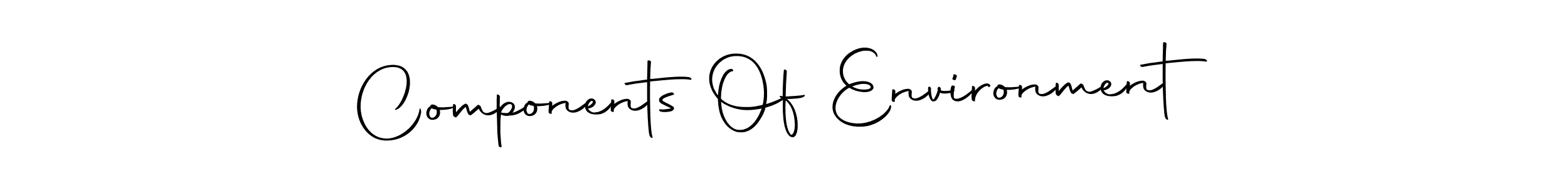 See photos of Components Of Environment official signature by Spectra . Check more albums & portfolios. Read reviews & check more about Autography-DOLnW font. Components Of Environment signature style 10 images and pictures png