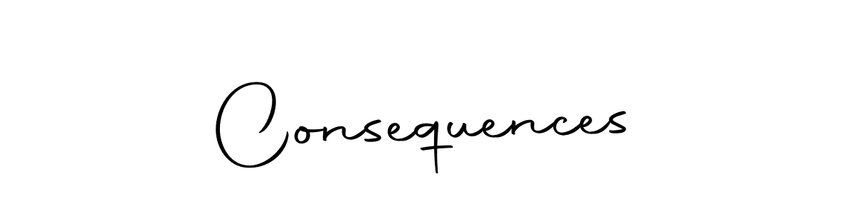 You should practise on your own different ways (Autography-DOLnW) to write your name (Consequences) in signature. don't let someone else do it for you. Consequences signature style 10 images and pictures png