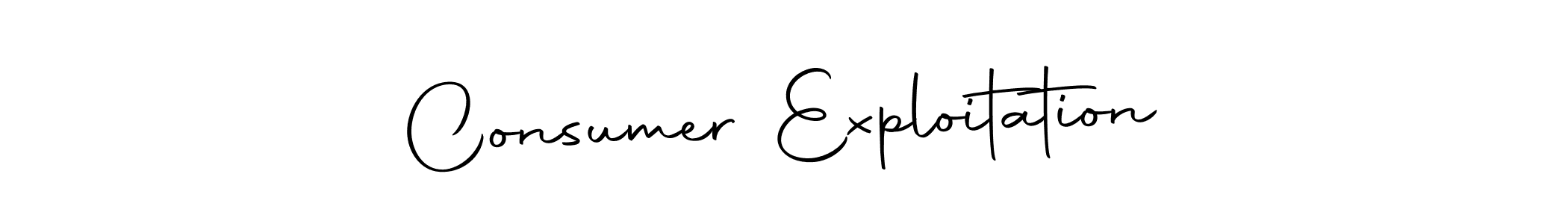 It looks lik you need a new signature style for name Consumer Exploitation. Design unique handwritten (Autography-DOLnW) signature with our free signature maker in just a few clicks. Consumer Exploitation signature style 10 images and pictures png