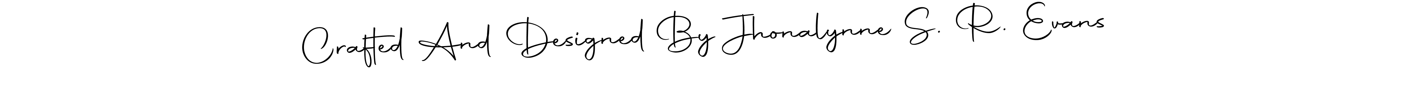 You should practise on your own different ways (Autography-DOLnW) to write your name (Crafted And Designed By Jhonalynne S. R. Evans) in signature. don't let someone else do it for you. Crafted And Designed By Jhonalynne S. R. Evans signature style 10 images and pictures png