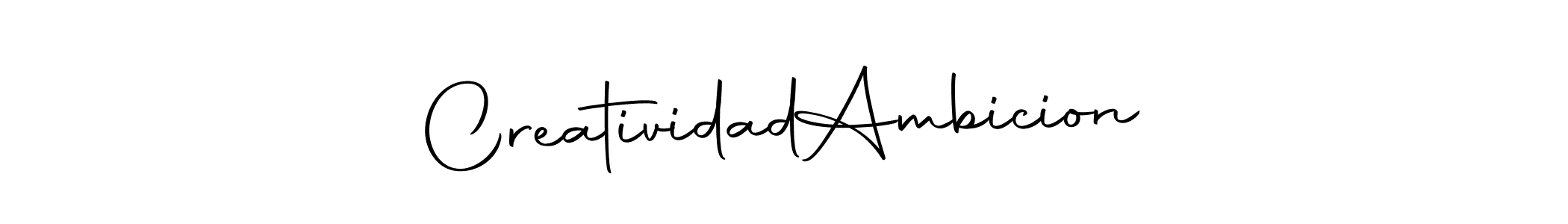 Also we have Creatividad  Ambicion name is the best signature style. Create professional handwritten signature collection using Autography-DOLnW autograph style. Creatividad  Ambicion signature style 10 images and pictures png
