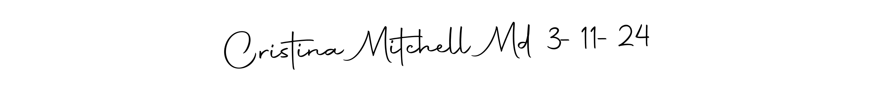 This is the best signature style for the Cristina Mitchell Md 3-11-24 name. Also you like these signature font (Autography-DOLnW). Mix name signature. Cristina Mitchell Md 3-11-24 signature style 10 images and pictures png