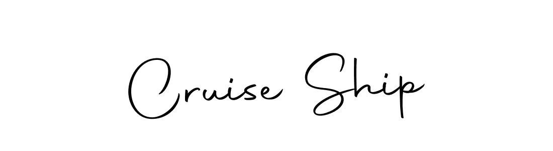 Also we have Cruise Ship name is the best signature style. Create professional handwritten signature collection using Autography-DOLnW autograph style. Cruise Ship signature style 10 images and pictures png