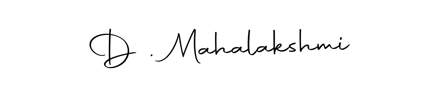 Check out images of Autograph of D . Mahalakshmi name. Actor D . Mahalakshmi Signature Style. Autography-DOLnW is a professional sign style online. D . Mahalakshmi signature style 10 images and pictures png