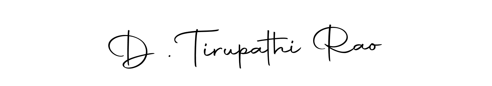 Make a beautiful signature design for name D . Tirupathi Rao. With this signature (Autography-DOLnW) style, you can create a handwritten signature for free. D . Tirupathi Rao signature style 10 images and pictures png