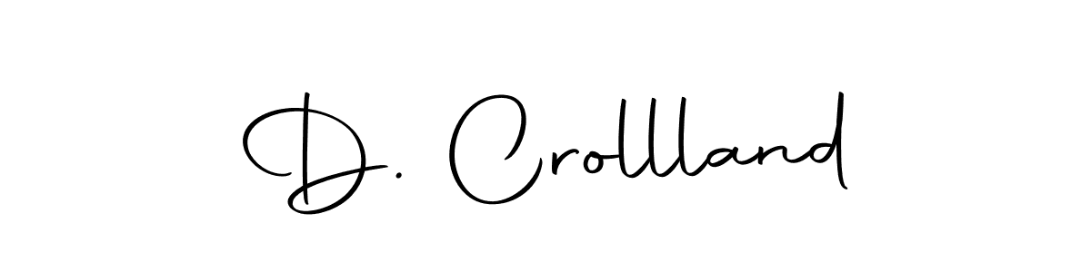 Design your own signature with our free online signature maker. With this signature software, you can create a handwritten (Autography-DOLnW) signature for name D. Crollland. D. Crollland signature style 10 images and pictures png