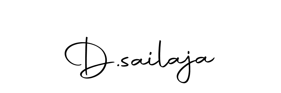 How to make D.sailaja signature? Autography-DOLnW is a professional autograph style. Create handwritten signature for D.sailaja name. D.sailaja signature style 10 images and pictures png