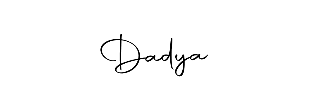 Make a short Dadya❤️ signature style. Manage your documents anywhere anytime using Autography-DOLnW. Create and add eSignatures, submit forms, share and send files easily. Dadya❤️ signature style 10 images and pictures png