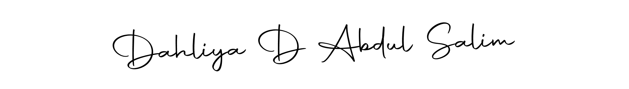How to make Dahliya D Abdul Salim signature? Autography-DOLnW is a professional autograph style. Create handwritten signature for Dahliya D Abdul Salim name. Dahliya D Abdul Salim signature style 10 images and pictures png