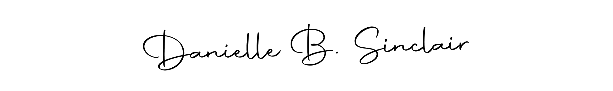 Make a short Danielle B. Sinclair signature style. Manage your documents anywhere anytime using Autography-DOLnW. Create and add eSignatures, submit forms, share and send files easily. Danielle B. Sinclair signature style 10 images and pictures png