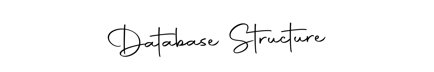 Database Structure stylish signature style. Best Handwritten Sign (Autography-DOLnW) for my name. Handwritten Signature Collection Ideas for my name Database Structure. Database Structure signature style 10 images and pictures png
