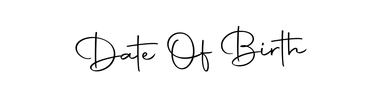 Make a beautiful signature design for name Date Of Birth. Use this online signature maker to create a handwritten signature for free. Date Of Birth signature style 10 images and pictures png