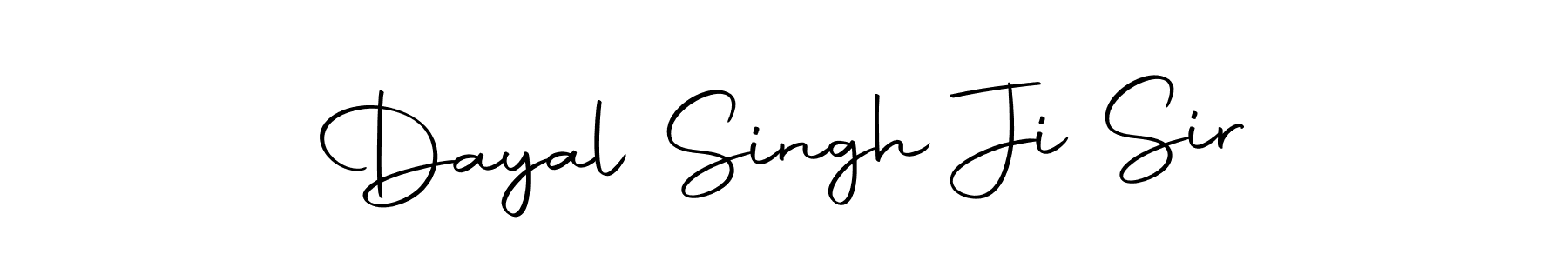 Make a beautiful signature design for name Dayal Singh Ji Sir. With this signature (Autography-DOLnW) style, you can create a handwritten signature for free. Dayal Singh Ji Sir signature style 10 images and pictures png