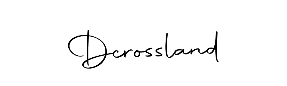 You should practise on your own different ways (Autography-DOLnW) to write your name (Dcrossland) in signature. don't let someone else do it for you. Dcrossland signature style 10 images and pictures png