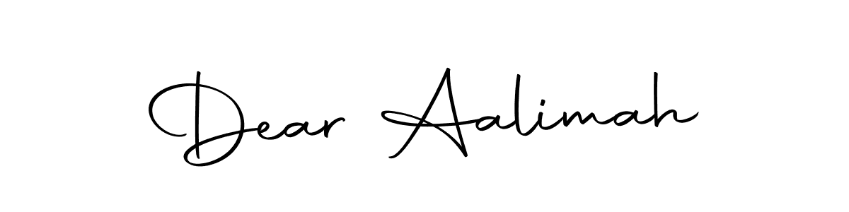 Make a short Dear Aalimah signature style. Manage your documents anywhere anytime using Autography-DOLnW. Create and add eSignatures, submit forms, share and send files easily. Dear Aalimah signature style 10 images and pictures png