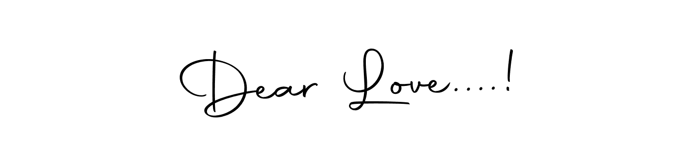 Also You can easily find your signature by using the search form. We will create Dear Love....! name handwritten signature images for you free of cost using Autography-DOLnW sign style. Dear Love....! signature style 10 images and pictures png