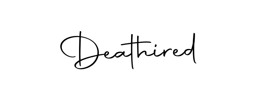 Design your own signature with our free online signature maker. With this signature software, you can create a handwritten (Autography-DOLnW) signature for name Deathired. Deathired signature style 10 images and pictures png