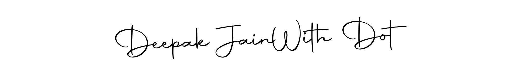 How to make Deepak Jain  With Dot signature? Autography-DOLnW is a professional autograph style. Create handwritten signature for Deepak Jain  With Dot name. Deepak Jain  With Dot signature style 10 images and pictures png