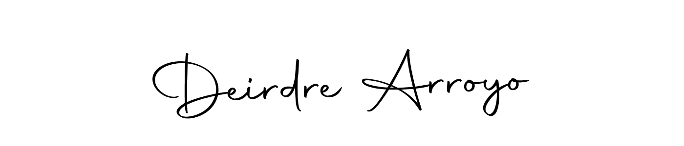 Create a beautiful signature design for name Deirdre Arroyo. With this signature (Autography-DOLnW) fonts, you can make a handwritten signature for free. Deirdre Arroyo signature style 10 images and pictures png