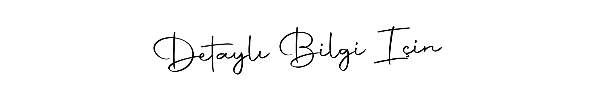 You can use this online signature creator to create a handwritten signature for the name Detaylı Bilgi Için. This is the best online autograph maker. Detaylı Bilgi Için signature style 10 images and pictures png